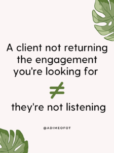 A client not returning the engagement you're looking for does not mean they are not listening. Thinking of Autistic Learning Styles a dime of ot